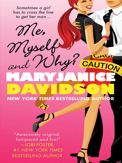 Title details for Me, Myself and Why? by MaryJanice Davidson - Wait list